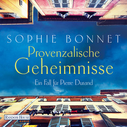 Provenzalische Geheimnisse von Bonnet,  Sophie, Otto,  Götz