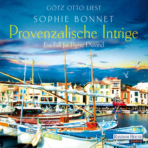 Provenzalische Intrige von Bonnet,  Sophie, Otto,  Götz