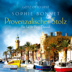 Provenzalischer Stolz von Bonnet,  Sophie, Otto,  Götz