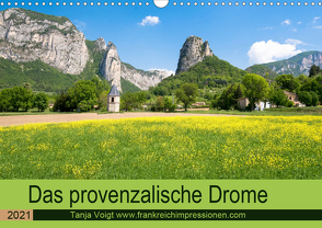 Provenzalisches Drome (Wandkalender 2021 DIN A3 quer) von Voigt,  Tanja