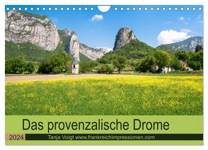 Provenzalisches Drome (Wandkalender 2024 DIN A4 quer), CALVENDO Monatskalender von Voigt,  Tanja