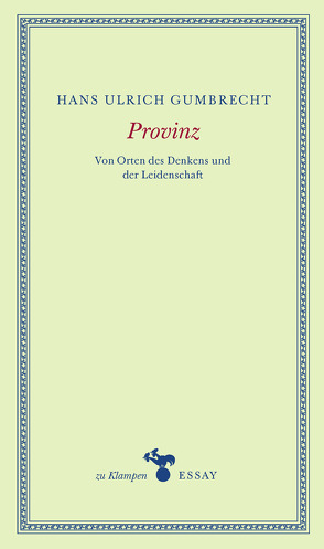 Provinz von Gumbrecht,  Hans Ulrich, Hamilton,  Anne