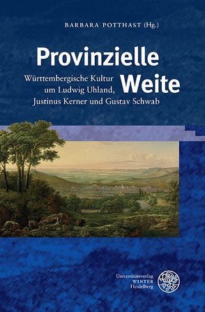 Provinzielle Weite von Knoedler,  Stefan, Potthast,  Barbara