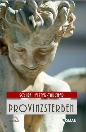 Provinzsterben von Leister-Taucher,  Sonja