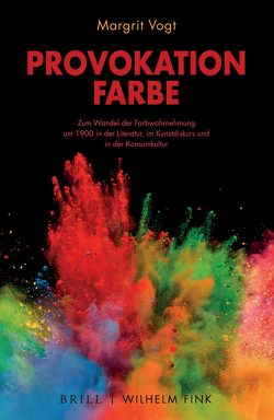 Provokation Farbe von Vogt,  Margrit