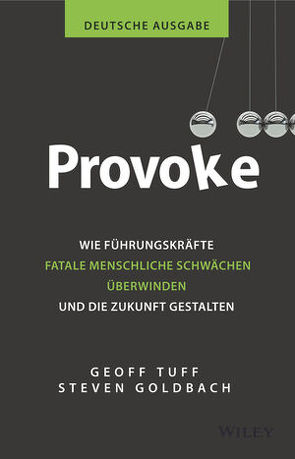 Provoke – deutsche Ausgabe von Goldbach,  Steven, Schieberle,  Andreas, Tuff,  Geoff