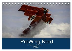 ProWing Nord Impressionen der Flugshow (Tischkalender 2024 DIN A5 quer), CALVENDO Monatskalender von Kislat,  Gabriele