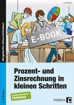 Prozent – und Zinsrechnung in kleinen Schritten von Gellner,  Lars