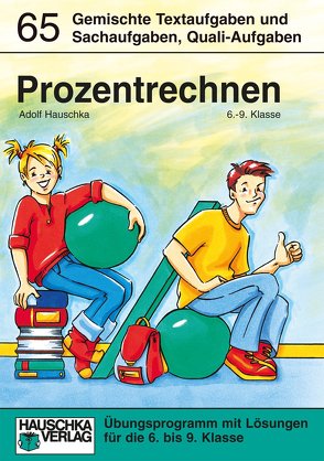 Prozentrechnen 6.-9. Klasse von Hauschka,  Adolf, Knapp,  Martina, Thiele,  Rainer