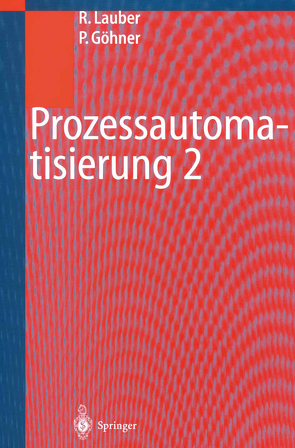 Prozessautomatisierung 2 von Göhner,  Peter, Lauber,  Rudolf