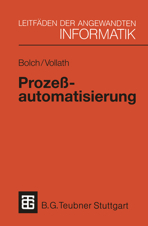 Prozeßautomatisierung von Bolch,  Gunter, Vollath,  Martina-Maria