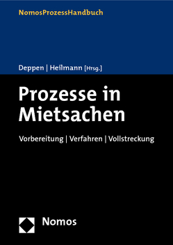 Prozesse in Mietsachen von Deppen,  Michael, Heilmann,  Beate