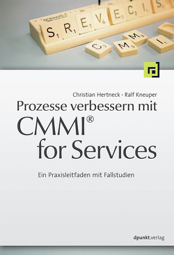 Prozesse verbessern mit CMMI for Services von Hertneck,  Christian, Kneuper,  Ralf