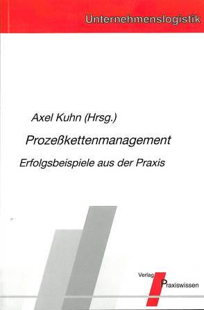 Prozesskettenmanagement von Beckmann,  H., Kuhn,  Axel, Laakmann,  F