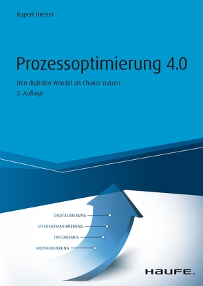 Prozessoptimierung 4.0 von Hierzer,  Rupert