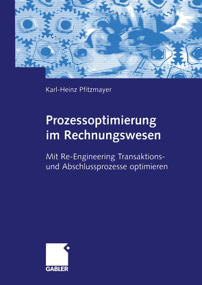 Prozessoptimierung im Rechnungswesen von Pfitzmayer,  Karl-Heinz