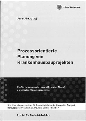 Prozessorientierte Planung von Krankenhausprojekten von Al-Khafadji,  Amer