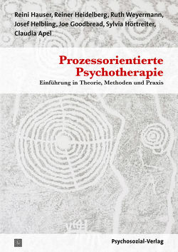 Prozessorientierte Psychotherapie von Apel,  Claudia, Goodbread,  Joe, Hauser,  Reini, Heidelberg,  Reiner, Helbling,  Josef, Hörtreiter,  Sylvia, Mindell,  Arnold, Weyermann,  Ruth