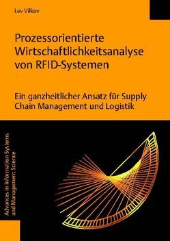 Prozessorientierte Wirtschaftlichkeitsanalyse von RFID-Systemen von Vilkov,  Lev