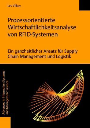 Prozessorientierte Wirtschaftlichkeitsanalyse von RFID-Systemen von Vilkov,  Lev