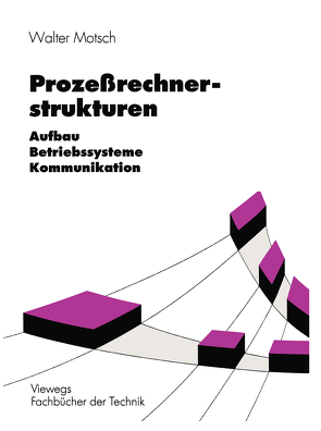 Prozeßrechnerstrukturen von Motsch,  Walter