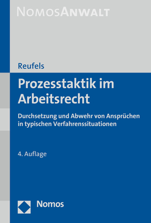 Prozesstaktik im Arbeitsrecht von Reufels,  Martin