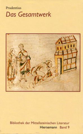 Prudentius. Das Gesamtwerk von Fels,  Wolfgang, Prudentius,  Aurelius