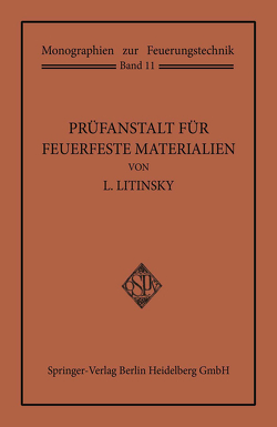 Prüfanstalt für Feuerfeste Materialien von Litinsky,  Leonid