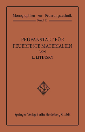 Prüfanstalt für Feuerfeste Materialien von Litinsky,  Leonid