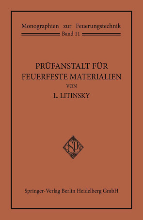 Prüfanstalt für Feuerfeste Materialien von Litinsky,  Leonid