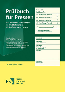 Prüfbuch für Pressen von Schulte,  Martin