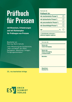 Prüfbuch für Pressen von Schulte,  Martin