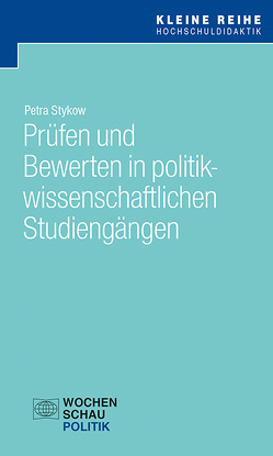 Prüfen in politikwissenschaftlichen Studiengängen von Stykow,  Prof. Dr. Petra