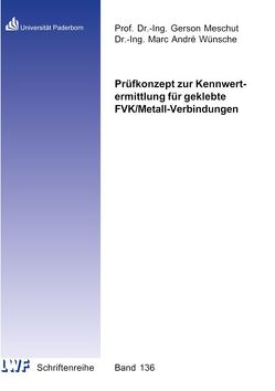 Prüfkonzept zur Kennwertermittlung für geklebte FVK/Metall-Verbindungen von Wünsche,  Marc André