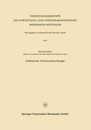 Prüfstand der Turbinenuntersuchungen von Fister,  Werner