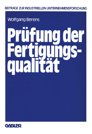 Prüfung der Fertigungsqualität von Berens,  Wolfgang