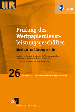 Prüfung des Wertpapierdienstleistungsgeschäftes von DIIR – Arbeitskreis "Revision des Wertpapierhandelsgeschäftes"