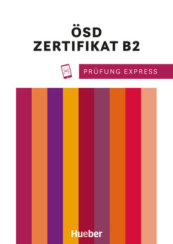 Prüfung Express – ÖSD Zertifikat B2 von Janicek,  Karoline