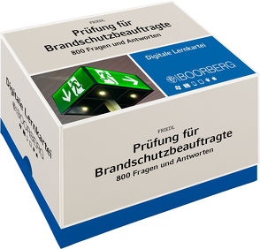 Prüfung für Brandschutzbeauftragte von Friedl,  Wolfgang J.