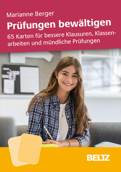 Prüfungen bewältigen von Berger-Riesmeier,  Marianne