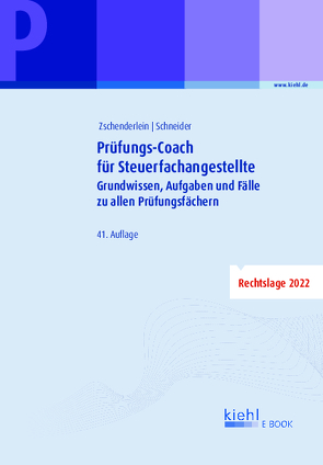 Prüfungs-Coach für Steuerfachangestellte von Schneider,  Alexander, Zschenderlein,  Oliver