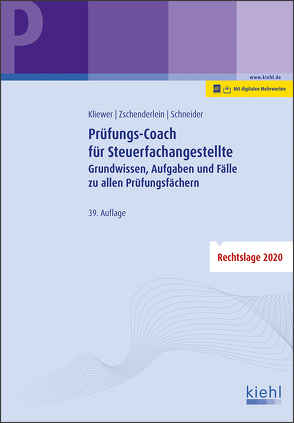 Prüfungs-Coach für Steuerfachangestellte von Kliewer,  Ekkehard, Schneider,  Alexander, Zschenderlein,  Oliver