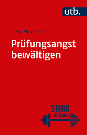 Prüfungsangst bewältigen von Warnecke,  Irene