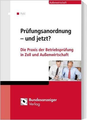 Prüfungsanordnung – und jetzt? von Pohl,  Sven