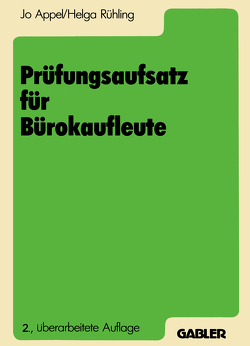 Prüfungsaufsatz für Bürokaufleute von Appel,  Jo