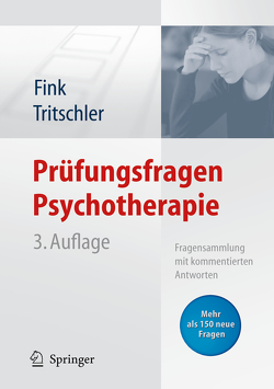 Prüfungsfragen Psychotherapie von Fink,  Anette, Tritschler,  Claudia