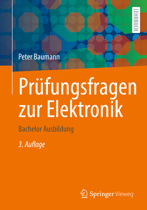 Prüfungsfragen zur Elektronik von Baumann,  Peter