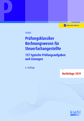 Prüfungsklassiker Rechnungswesen für Steuerfachangestellte von Schulz,  Heiko