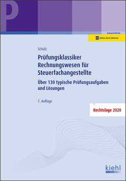 Prüfungsklassiker Rechnungswesen für Steuerfachangestellte von Schulz,  Heiko