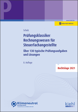 Prüfungsklassiker Rechnungswesen für Steuerfachangestellte von Schulz,  Heiko